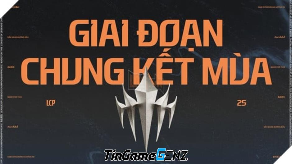 [Mùa Giải LCP 2025: Tất Tần Tật Thông Tin Quan Trọng Về Giai Đoạn Chung Kết]