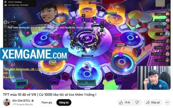 Chè ĐTCL khởi động mùa 10 với livestream 24 giờ