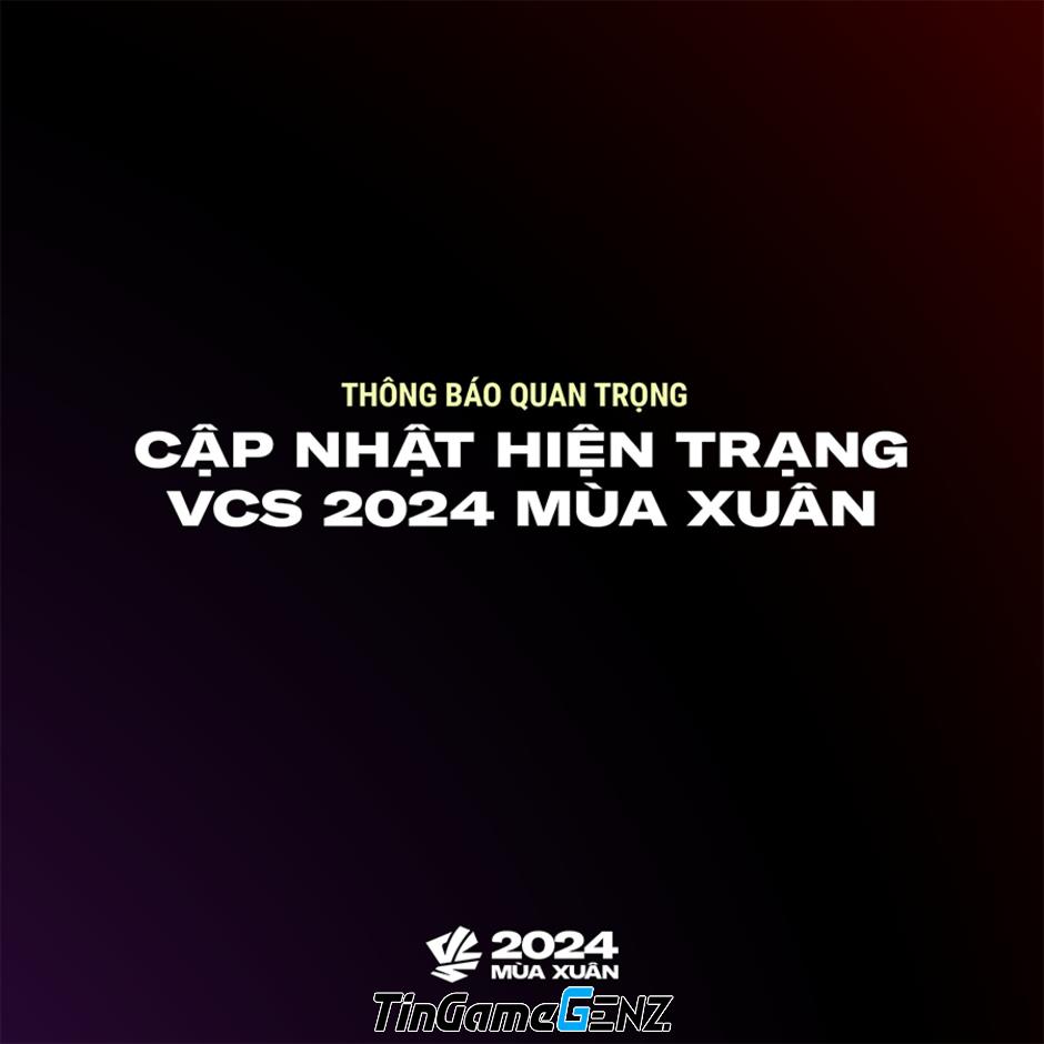 Danh sách 32 tuyển thủ bị cấm thi đấu của VCS Mùa Xuân 2024 đã được công bố