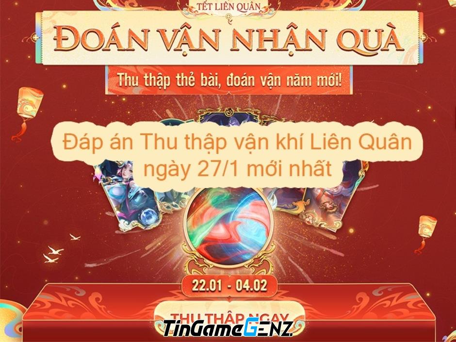 Đáp án Thu Thập Vận Khí Liên Quân ngày 27/1