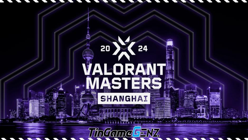 Điểm nổi bật tại VALORANT Masters Shanghai sắp diễn ra