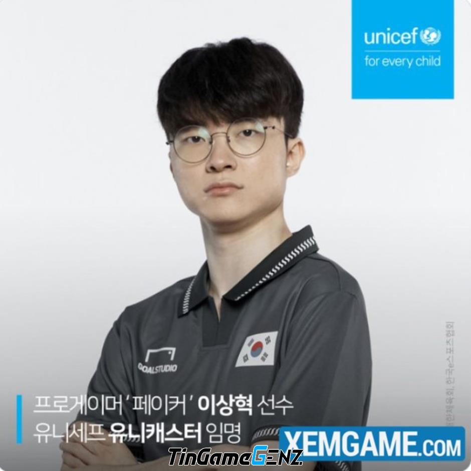 Faker bổ nhiệm làm đại sứ UNICEF Hàn Quốc, hỗ trợ trẻ em khó khăn