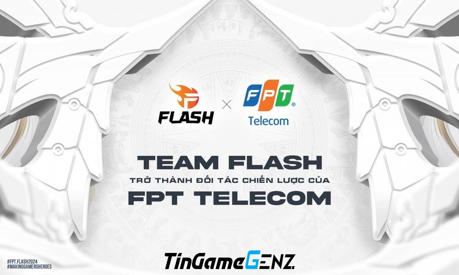 FPT Telecom và Team Flash công bố hợp tác chiến lược