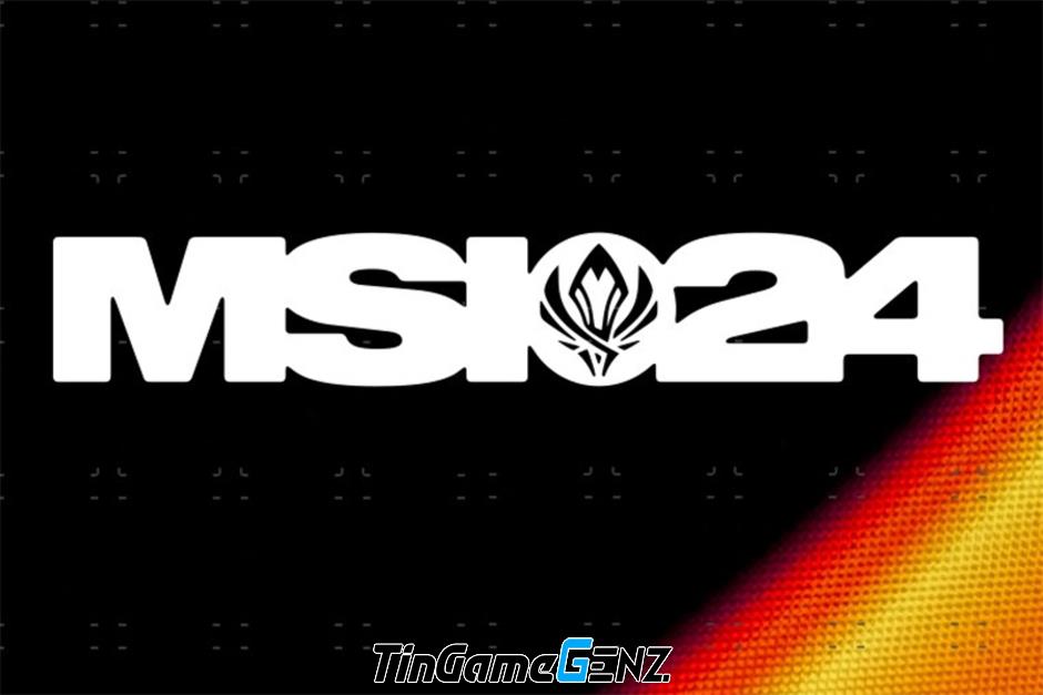 GEN vô địch và T1 đứng Top 3 tại MSI 2024 ngày hôm nay