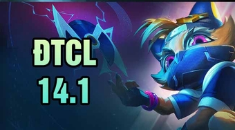 Riot tiết lộ bản cập nhật ĐTCL 14.1: Giảm sức mạnh True Damage, khắc phục vấn đề "Open Fort"