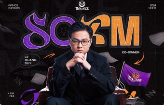 SofM trở lại VCS với Vikings Esports: Làm Co-owner nhưng có nhiều thay đổi đáng chú ý