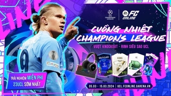 Sự kiện Cuồng Nhiệt Champions League trên FC Online: Những điều thú vị bạn cần biết