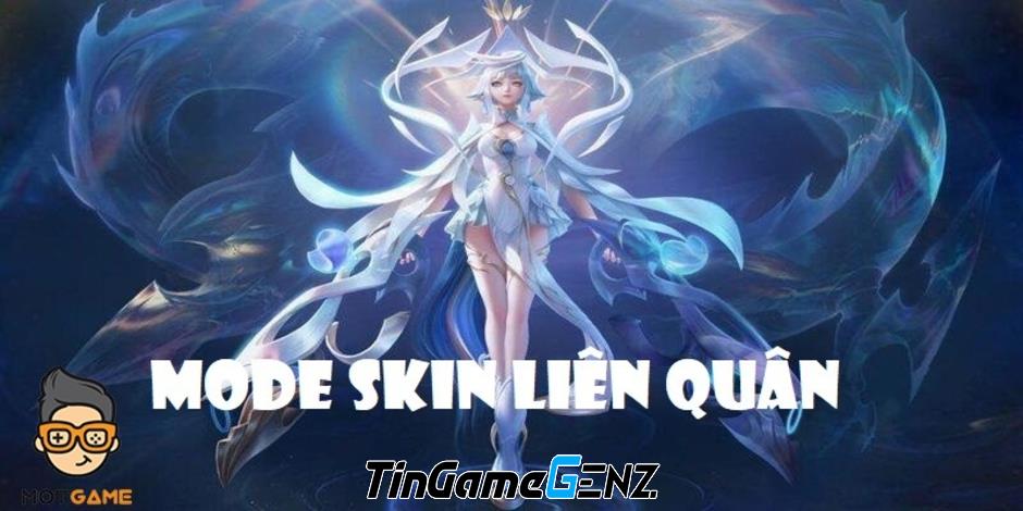 Tình hình Mod Skin Liên Quân có vấn đề gì không?