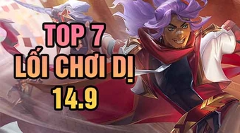 Top 7 cách chơi hiệu quả LMHT phiên bản 14.9