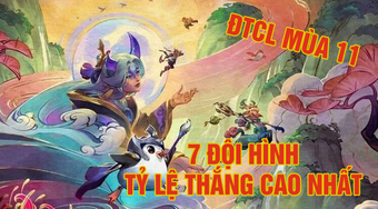 Top 7 đội hình áp đảo trong ĐTCL Mùa 11