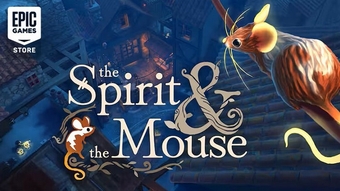 Nhận Ngay Game Indie "The Spirit and the Mouse" Miễn Phí Tại Epic Games Store!