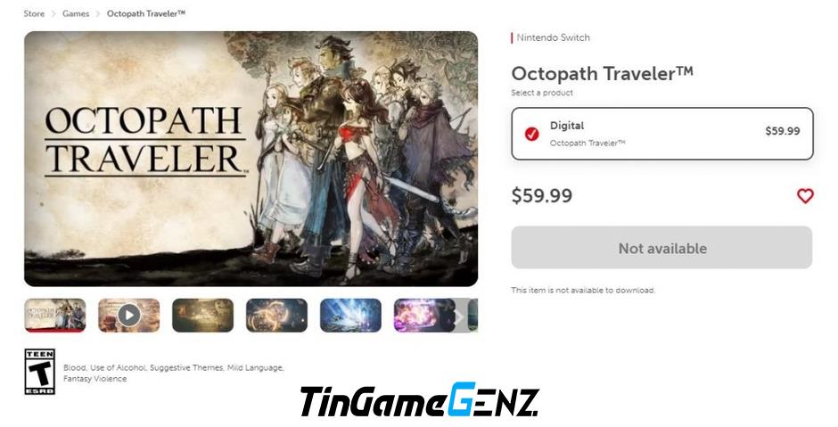 Octopath Traveler bị gỡ khỏi Nintendo eShop Mỹ đột ngột