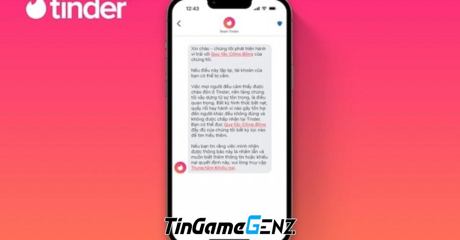 Cảnh báo: Tài khoản Tinder có thể bị xóa nếu nhận thông báo này