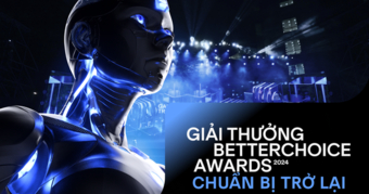 Giải thưởng Better Choice Awards: Doanh nghiệp bắt đầu gửi hồ sơ ứng cử từ hôm nay.