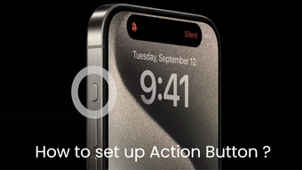 Hướng dẫn thiết lập Action Button trên iPhone 15 Pro Series