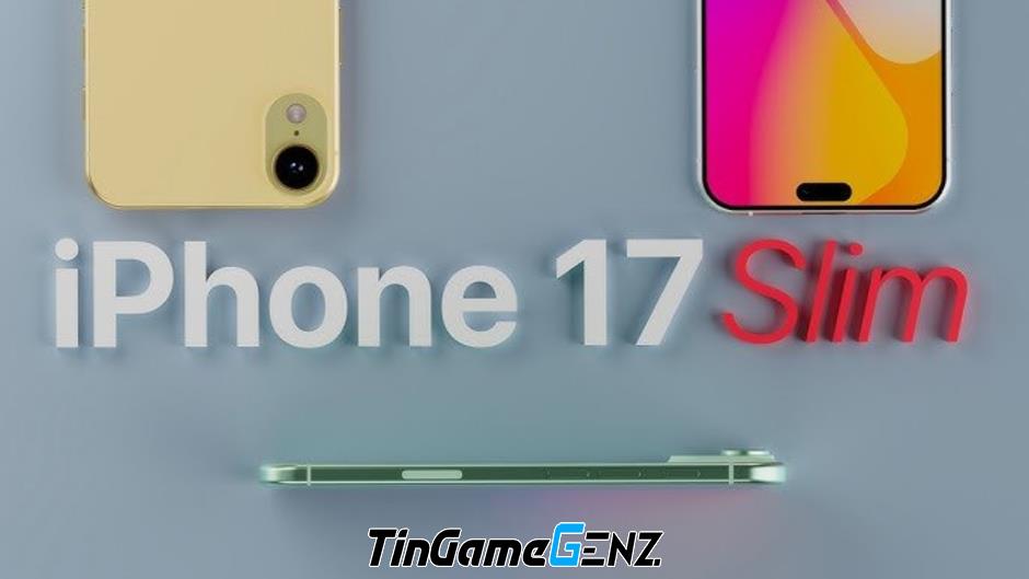 iPhone 17 Slim: Đế chế mới của dòng smartphone siêu mỏng