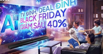 "Khuyến Mãi Black Friday: Giảm Giá Đến 40% Cho TV - 4 Bí Quyết Lựa Chọn TV Hoàn Hảo Để Đón Tết"