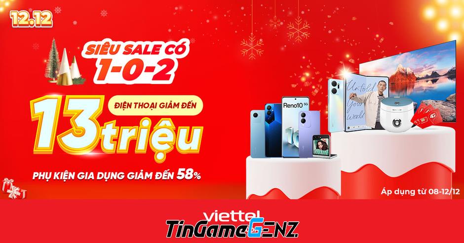 Khuyến mãi Viettel Store giảm đến 13 triệu đồng trong ngày đôi 12⁄12