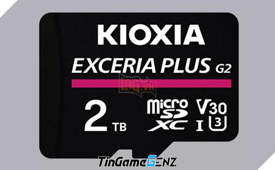 Kioxia giới thiệu thẻ nhớ microSD dung lượng 2TB vượt trội trên toàn cầu.