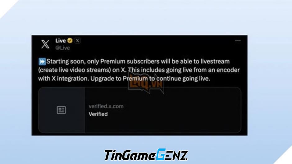 Nền tảng X giới hạn người dùng Premium livestream trên tài khoản cá nhân