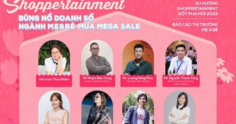 Shoppertainment - Cơn sốt mới trong ngành mẹ và bé