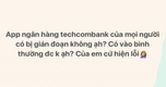 "Thông Báo: Ngân Hàng Techcombank Tạm Ngưng Dịch Vụ Trực Tuyến Vào Ngày 4/7"