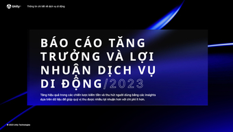 Unity công bố báo cáo tăng trưởng và lợi nhuận dịch vụ di động năm 2023.