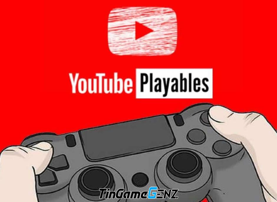 'VIP' có thể trải nghiệm chơi game trực tiếp trên YouTube