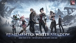**"Rememento: White Shadow – Game Anime Nhập Vai Đỉnh Cao Sẽ Thay Đổi Cuộc Chơi Của Game Thủ Việt"**