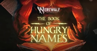 Biến hình và chinh phục thế giới trong game nhập vai Werewolf: Book of Hungry Names