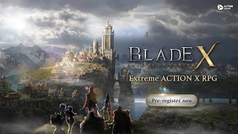 Blade X: Odyssey of Heroes mở Đăng ký trước trên Google Play Store và Apple Store