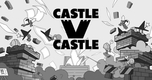 "Castle v Castle: Trải Nghiệm Game Đấu Bài Độc Đáo Sắp Ra Mắt Trên Mobile Năm Nay"