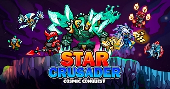 Chinh phục thiên hà với Star Crusader trên di động!