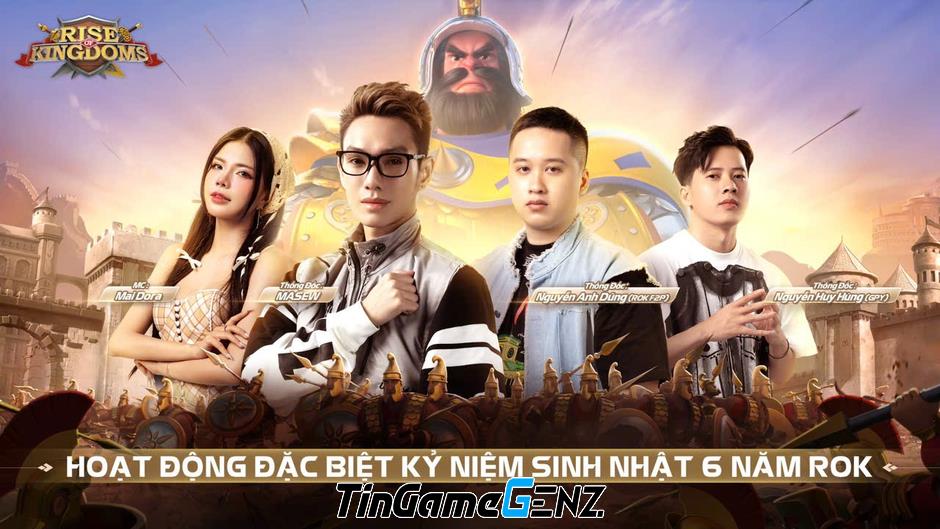 Chúc Mừng Sinh Nhật 6 Năm Rise of Kingdoms: MASEW Khám Phá Thế Giới Game Đỉnh Cao cùng Bạn Bè!