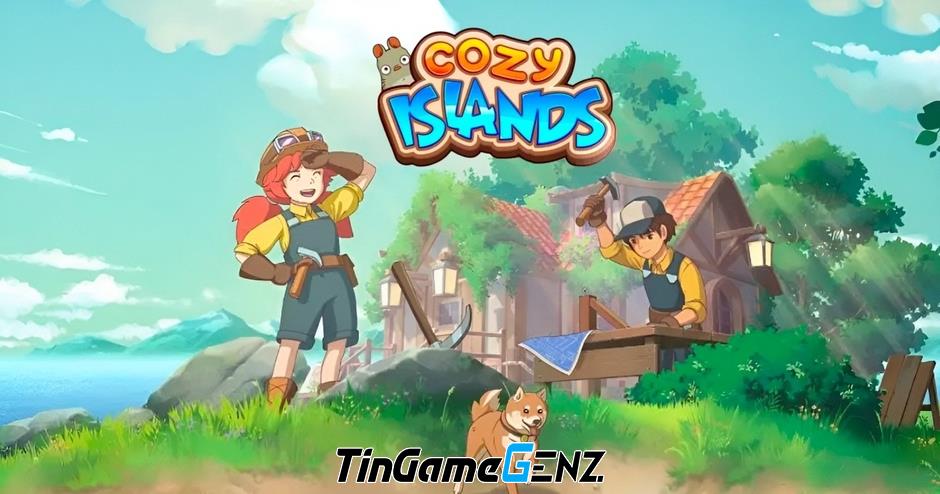 Cozy Islands - Game mô phỏng và quản lý cuộc sống trên đảo ấm áp