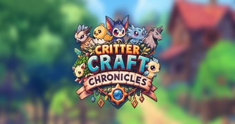 CritterCraft Chronicles – Phiêu lưu kỳ thú trong thế giới sinh vật dễ thương.