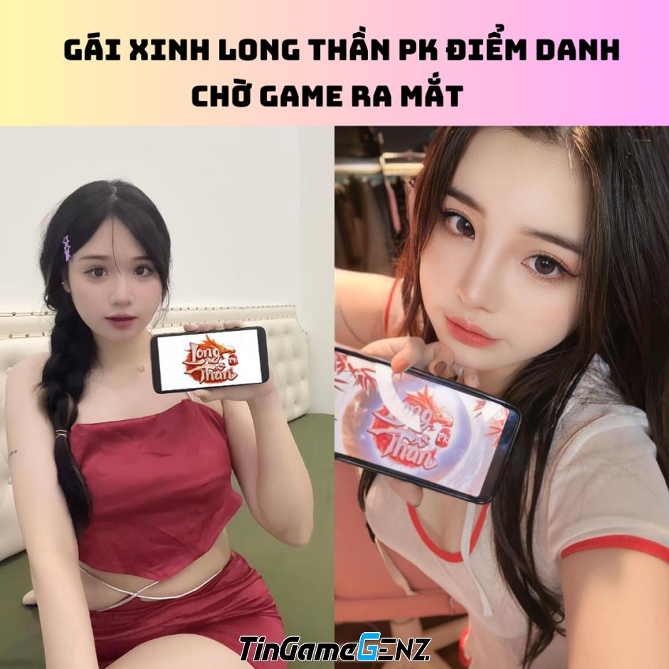 Dàn gái xinh của Long Thần PK: Game hay, cộng đồng ngon sắp ra mắt