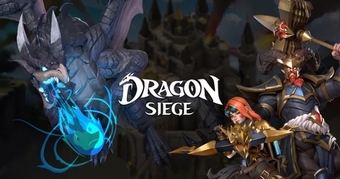 Dragon Siege: Kingdom Conquest - Game chiến thuật nuôi rồng ra mắt toàn cầu