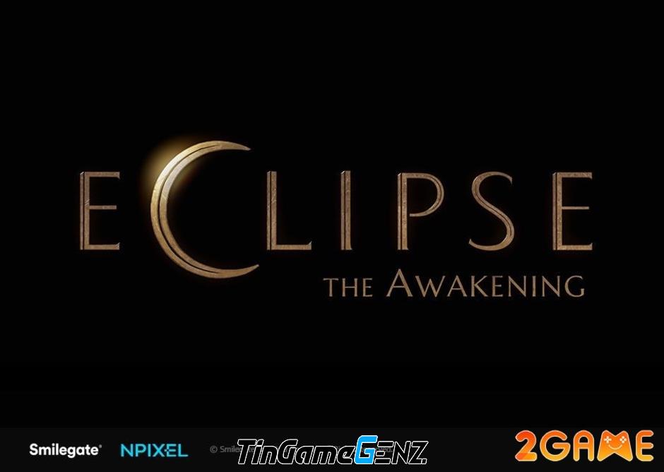 Eclipse: The Awakening - IP mới của Smilegate