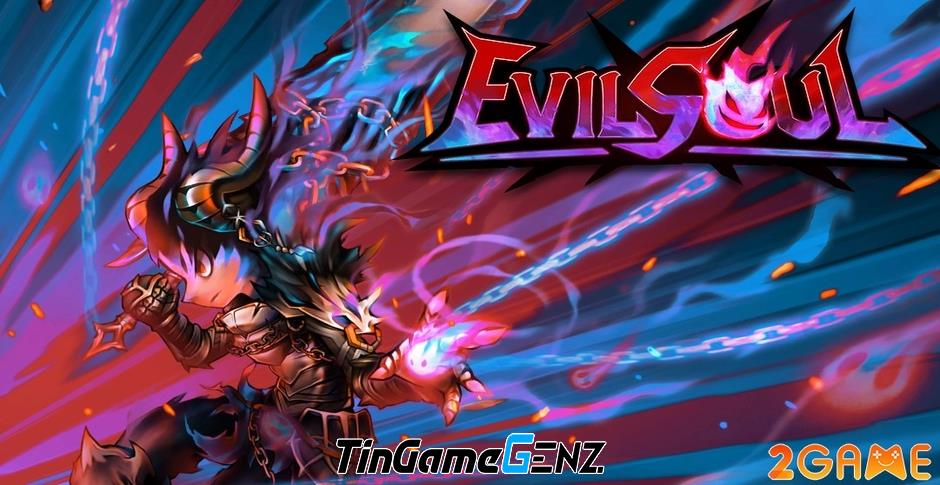 Evil Soul - Trò chơi nhập vai hấp dẫn với bối cảnh kinh dị