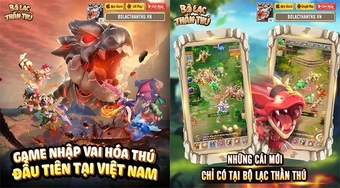 Game đấu pet Bộ Lạc Thần Thú ra mắt và tổ chức event đua Top nhận quà hấp dẫn.