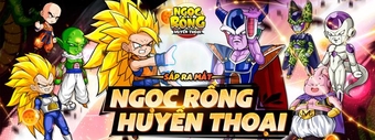 Game đấu tướng Dragon Ball - Ngọc Rồng Huyền Thoại sắp ra mắt