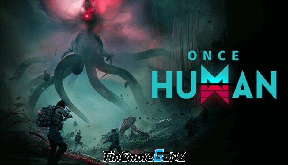 Game nhập vai Once Human sẵn sàng cho đợt thử nghiệm mới