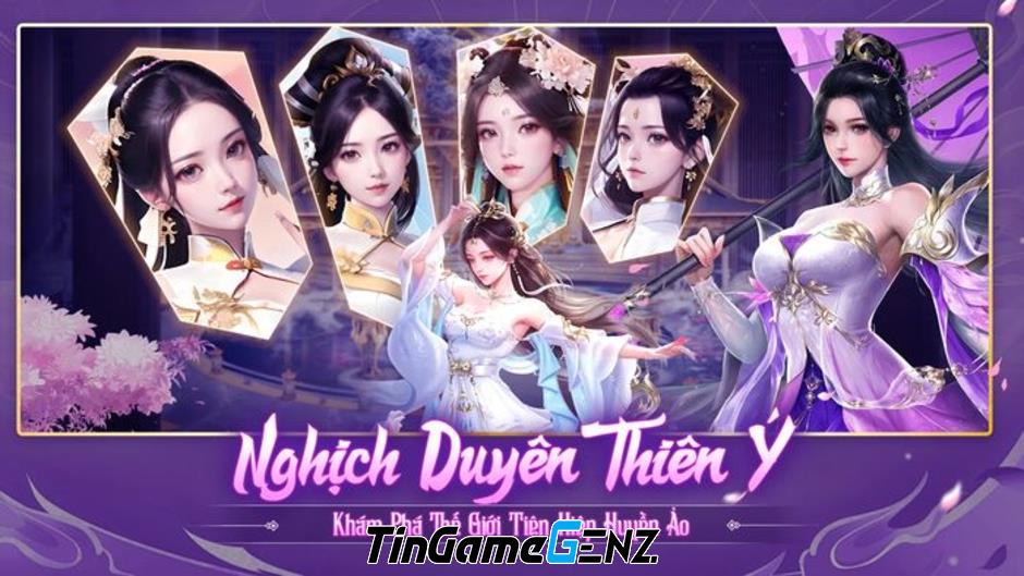 Game nhập vai tiên hiệp Nghịch Duyên Thiên Ý mở đăng ký trước