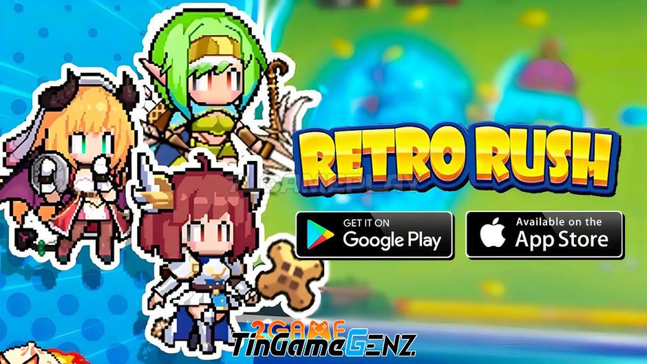 Game Retro Rush - Sự kết hợp hoàn hảo giữa trò chơi giải trí và đồ họa pixel độc đáo