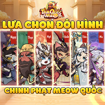 Game Tam Quốc Mèo: Cuộc chiến đấu tướng chủ đề Meo Meo đổ bộ Việt Nam