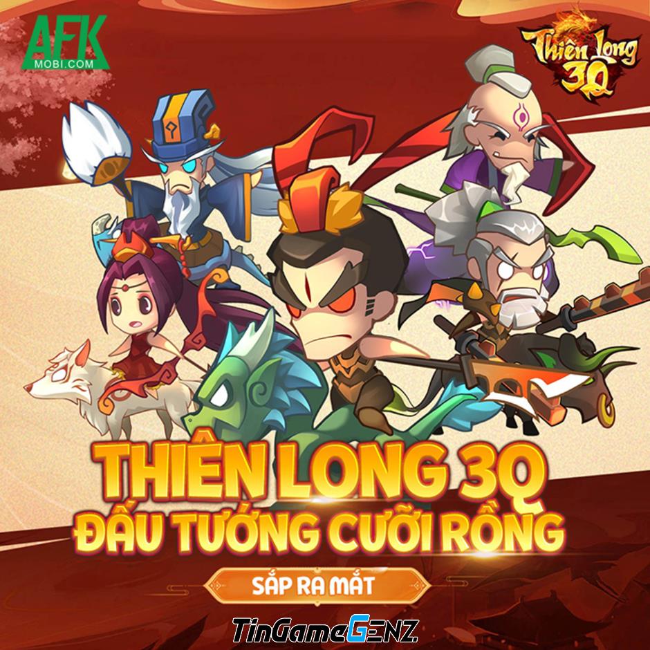 Game Thiên Long 3Q - Đấu tướng Tam Quốc cưỡi Rồng cưỡi Phượng chính thức ra mắt tại Việt Nam