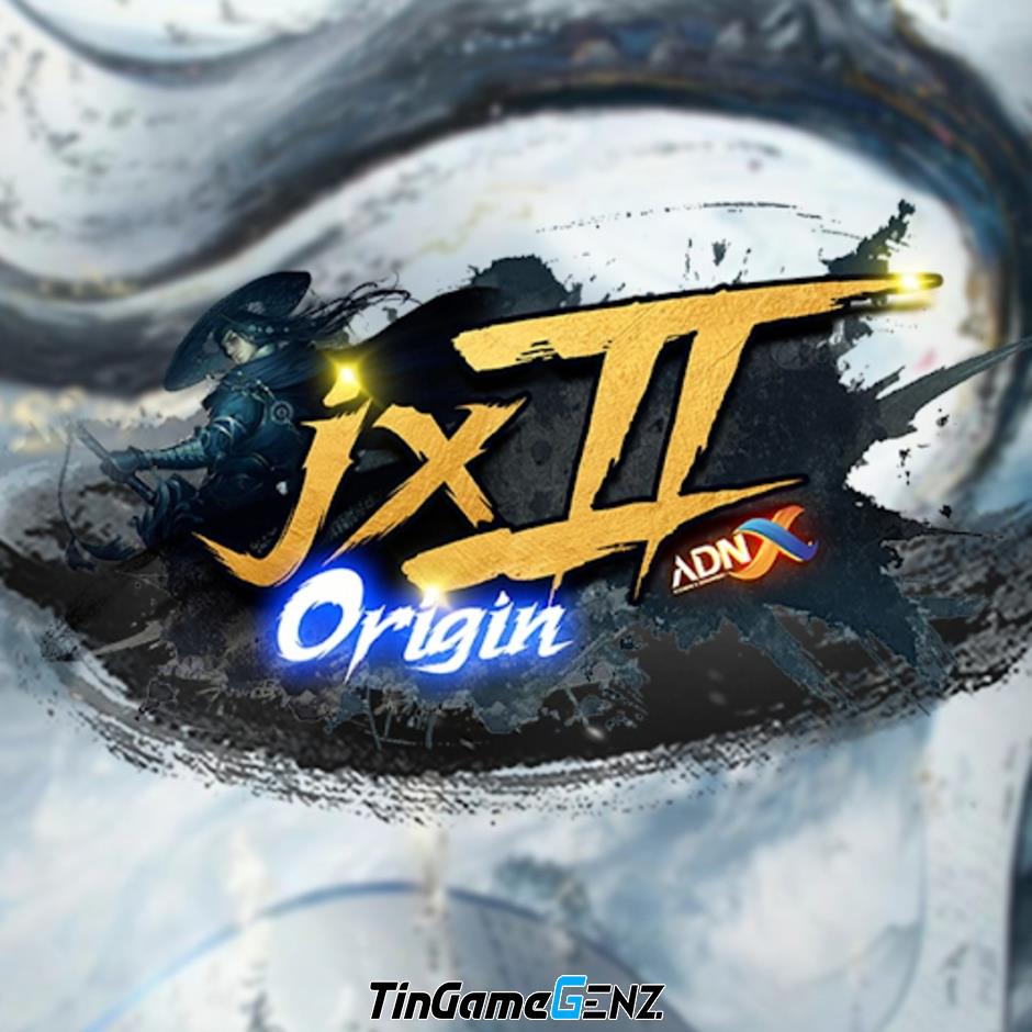 Game thủ mong chờ JX2 Origin - ADNX Mobile