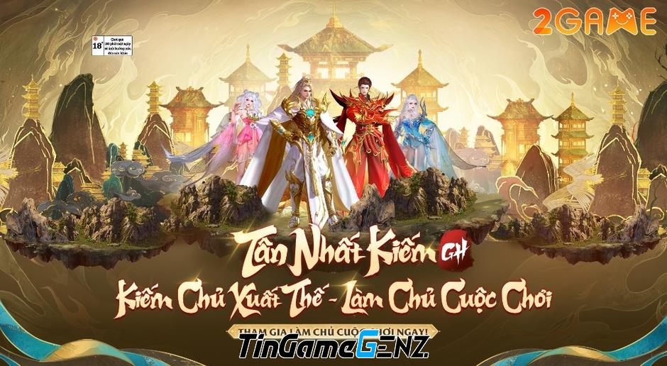 Game tiên hiệp Tân Nhất Kiếm GH: Đỉnh cao với đồ họa 3D đặc sắc