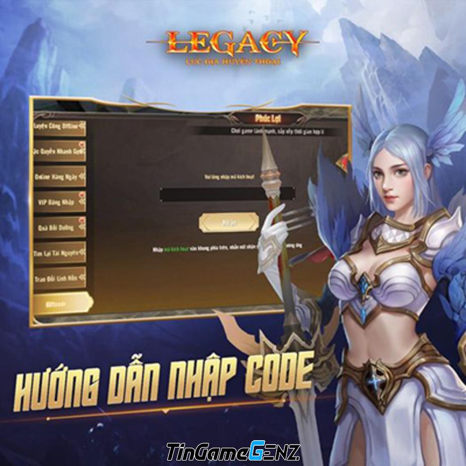 Gift code mới nhất cho game Legacy: Lục Địa Huyền Thoại trong tháng này